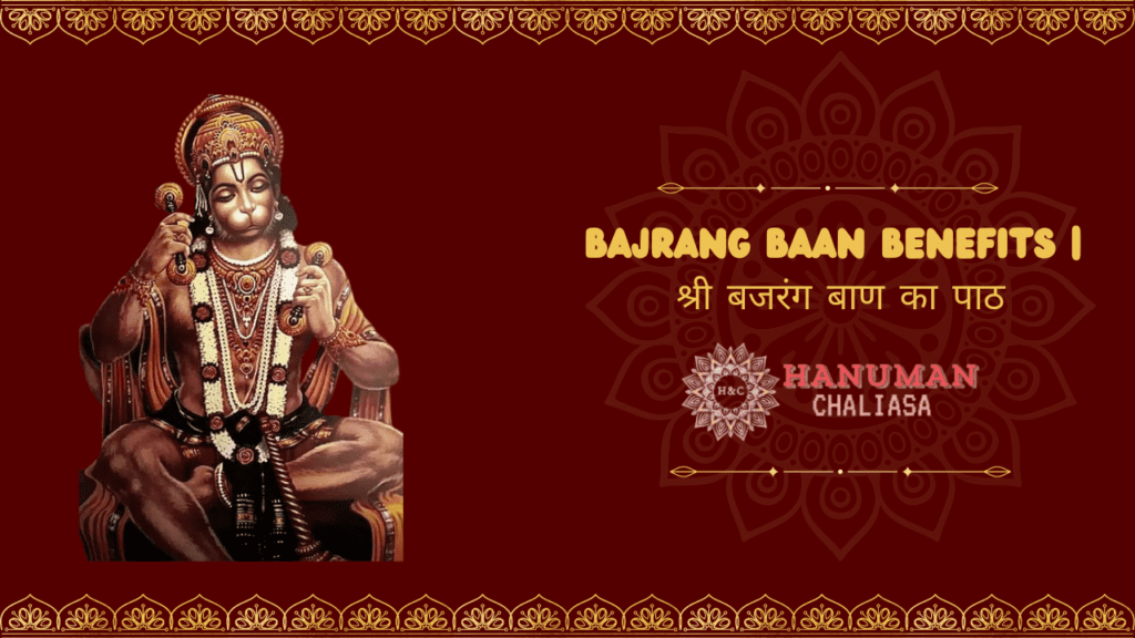 Bajrang Baan Benefits