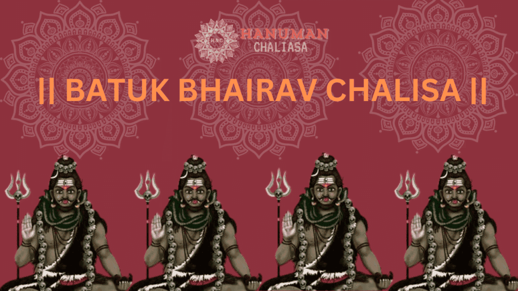 batuk bhairav chalisa